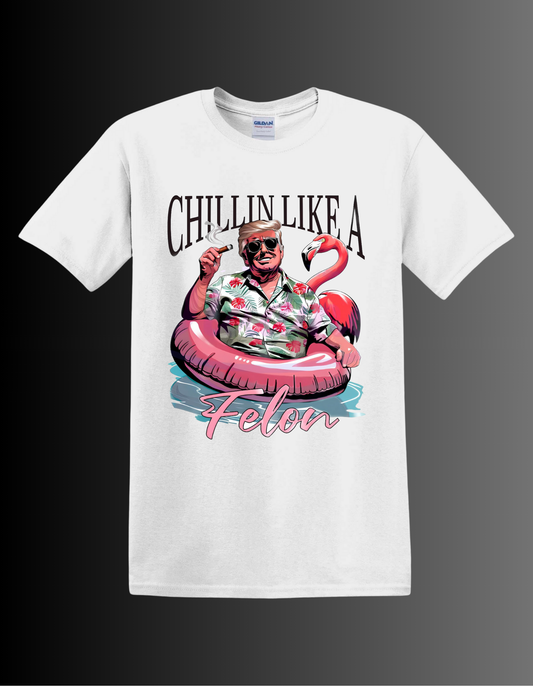 Chilling like a felon - Unisex Short sleeve